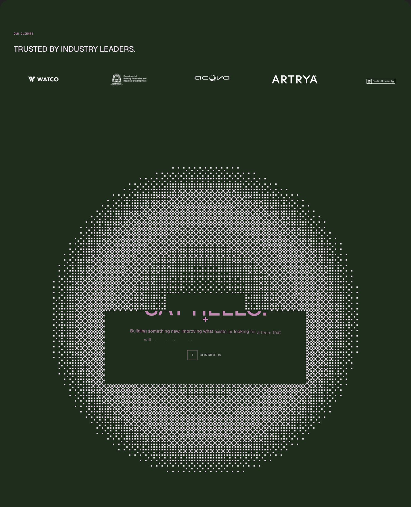 Deep forest green expanse featuring an intricate dotted halftone sphere framing a minimalist call to action.