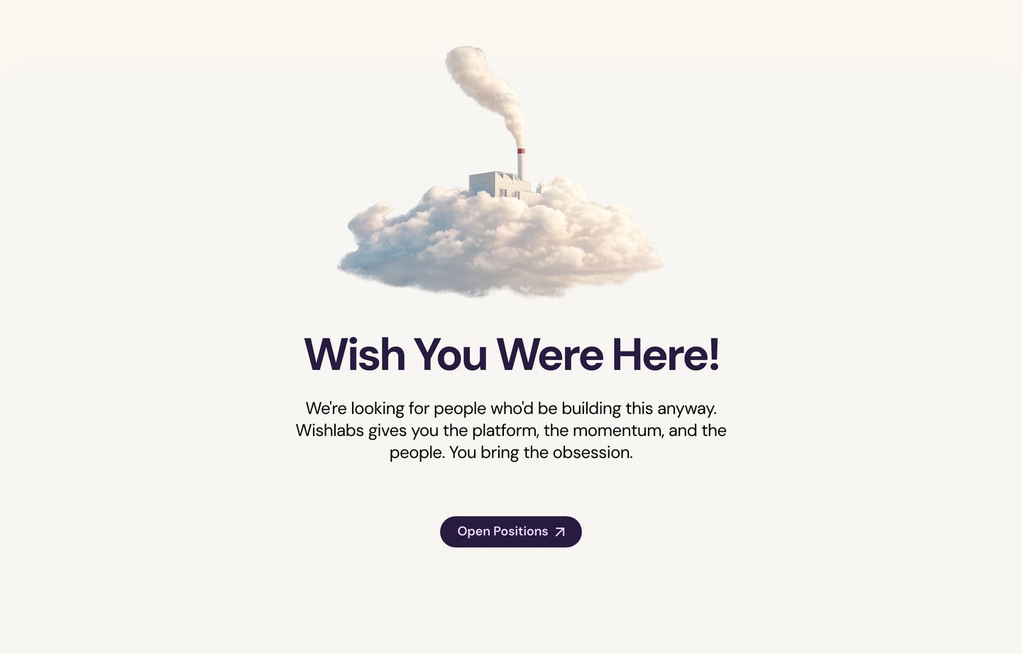 An airy, surreal recruitment section centered around a dreamlike factory floating on a cloud with warm minimalist typography.