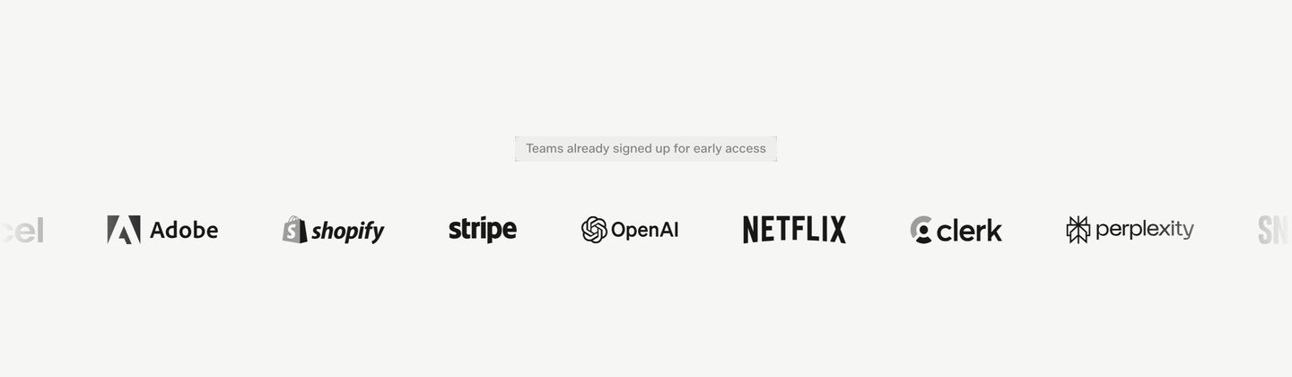 A clean, understated logo bar establishing early access credibility with monochrome tech brand marks on a warm off-white canvas.